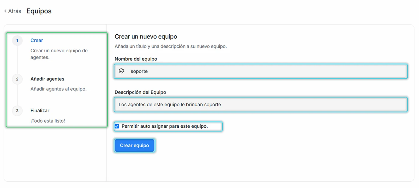 Paso 1 de la creación de un equipo, con nombre, descripción y la casilla de auto asignar señalados
