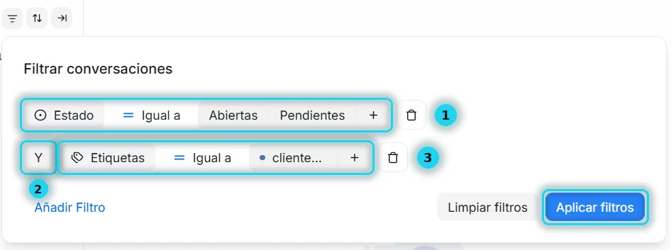 Filtro con dos condiciones: Estado igual a Abiertas y Pendientes, Y Etiquetas igual a clientenuevo